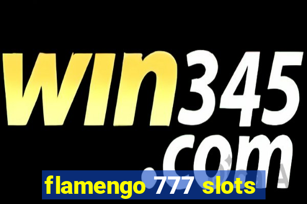 flamengo 777 slots